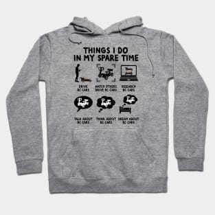 Things I Do In My Spare Time RC Car Racing Racers Enthusiast Hoodie